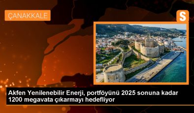 Akfen Yenilenebilir Enerji, 2025 yılına kadar kurulu gücünü 1200 megavata çıkarmayı hedefliyor